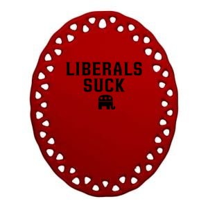 Liberals Suck Republican Party Elephant Conservatives Ceramic Oval Ornament