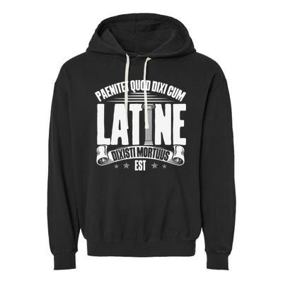 Latin School Roman Culture Latin Saying Manual Latin Garment-Dyed Fleece Hoodie