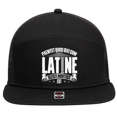 Latin School Roman Culture Latin Saying Manual Latin 7 Panel Mesh Trucker Snapback Hat