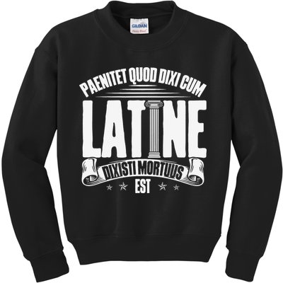 Latin School Roman Culture Latin Saying Manual Latin Kids Sweatshirt