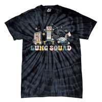 Lung Squad Respiratory Therapist Nurse Pulmonologist Tie-Dye T-Shirt