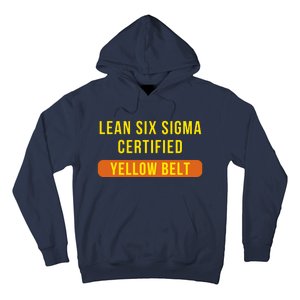 LEAN SIX SIGMA CERTIFIED YELLOW BELT Hoodie