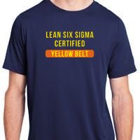 LEAN SIX SIGMA CERTIFIED YELLOW BELT Adult ChromaSoft Performance T-Shirt