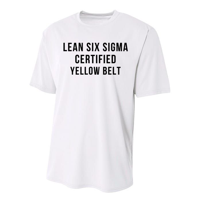 LEAN SIX SIGMA CERTIFIED YELLOW BELT Performance Sprint T-Shirt