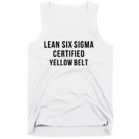 LEAN SIX SIGMA CERTIFIED YELLOW BELT Tank Top