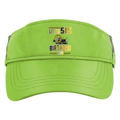 Little Sis Sister Birthday Crew Party Excavator Adult Drive Performance Visor