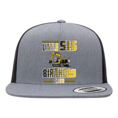 Little Sis Sister Birthday Crew Party Excavator Flat Bill Trucker Hat