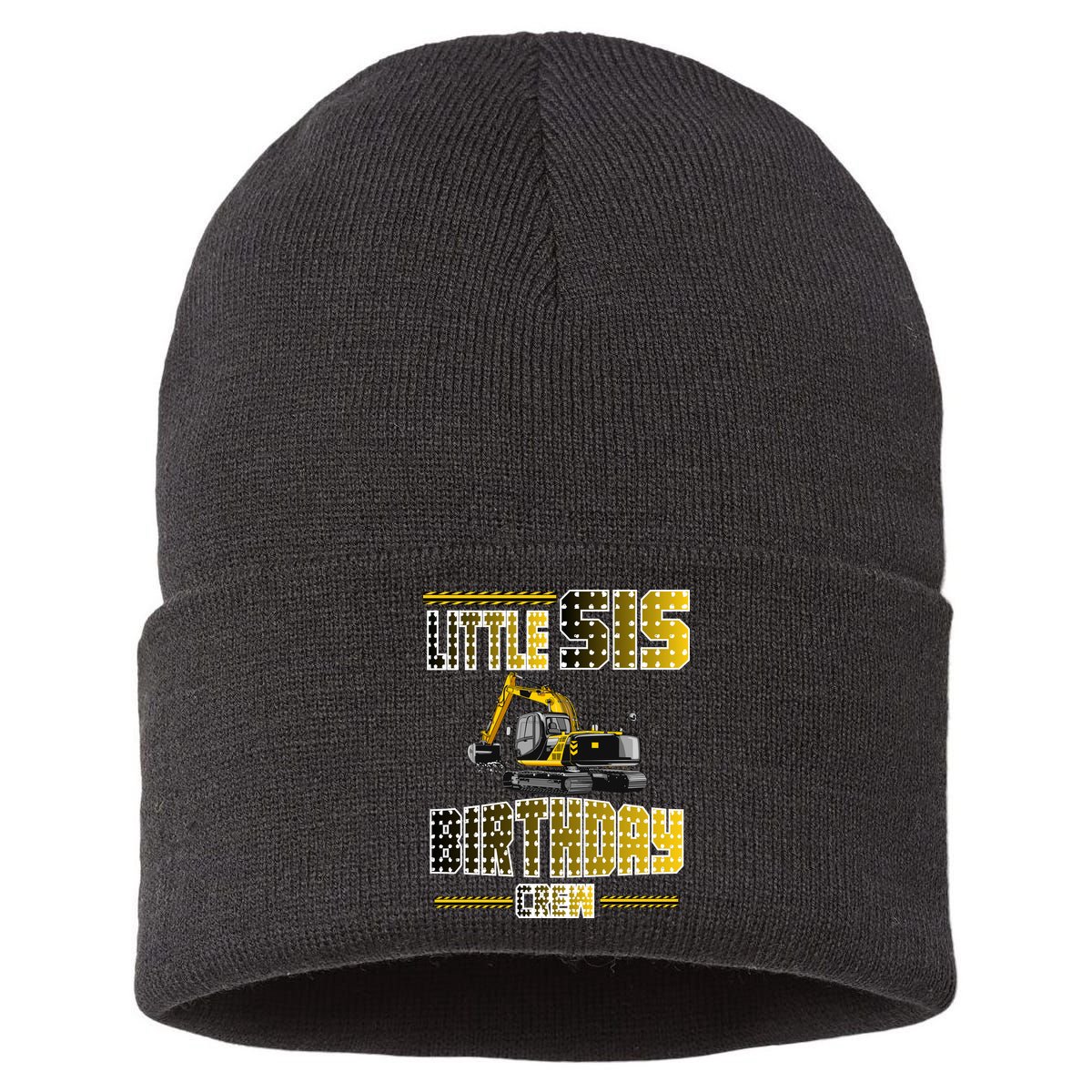 Little Sis Sister Birthday Crew Party Excavator Sustainable Knit Beanie