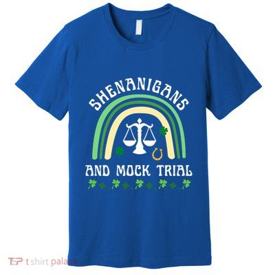 Law School St Patrick's Day Shenanigans And Mock Trial Cool Gift Premium T-Shirt