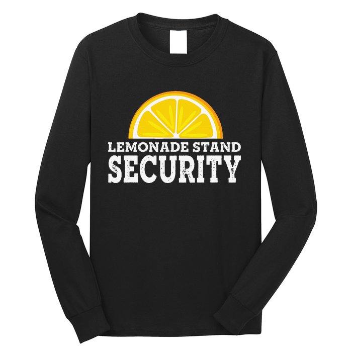 Lemonade Stand Security Lemon Juice Lemonade Summer Drink Long Sleeve Shirt