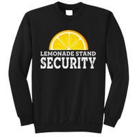 Lemonade Stand Security Lemon Juice Lemonade Summer Drink Sweatshirt