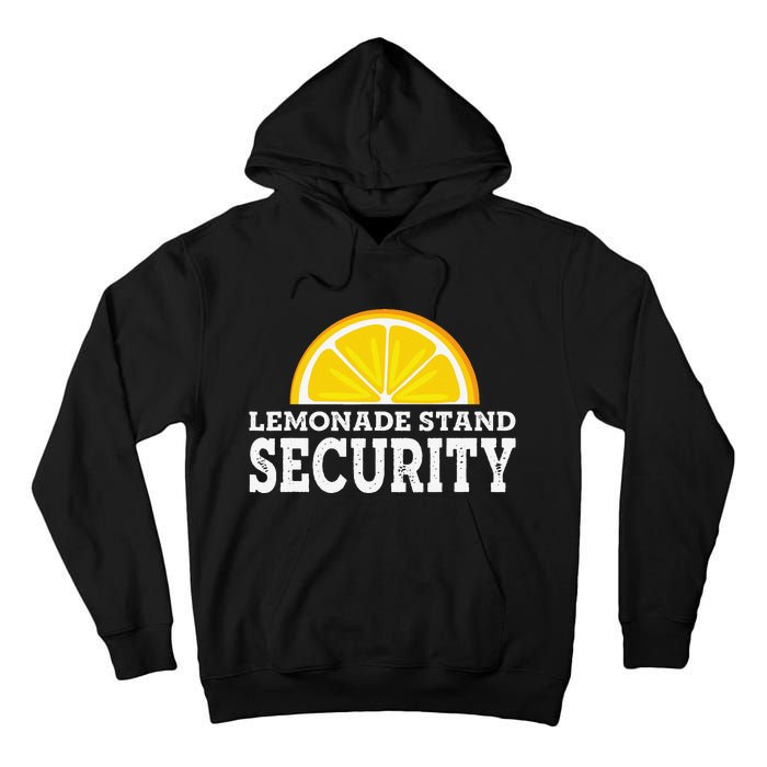 Lemonade Stand Security Lemon Juice Lemonade Summer Drink Tall Hoodie