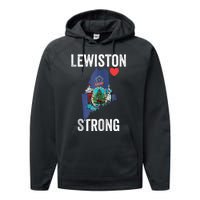 Lewiston Strong Support Victims And Families In Lewiston Maine Performance Fleece Hoodie