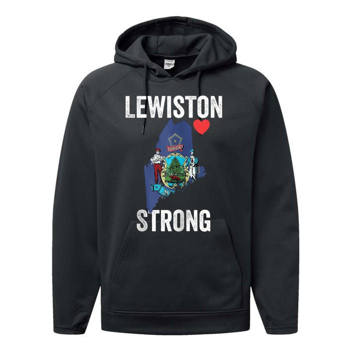 Lewiston Strong Support Victims And Families In Lewiston Maine Performance Fleece Hoodie