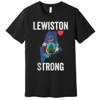 Lewiston Strong Support Victims And Families In Lewiston Maine Premium T-Shirt