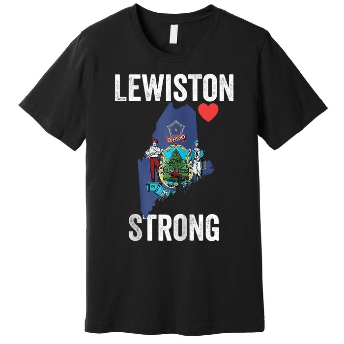 Lewiston Strong Support Victims And Families In Lewiston Maine Premium T-Shirt