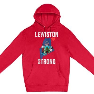 Lewiston Strong Support Victims And Families In Lewiston Maine Premium Pullover Hoodie