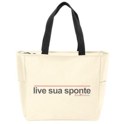 Live Sua Sponte By Lawphrases Zip Tote Bag