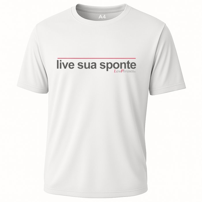 Live Sua Sponte By Lawphrases Cooling Performance Crew T-Shirt