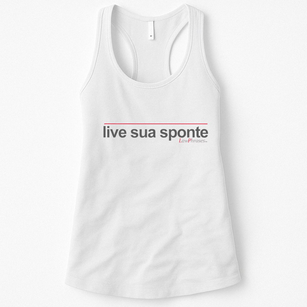Live Sua Sponte By Lawphrases Womens Tank Top