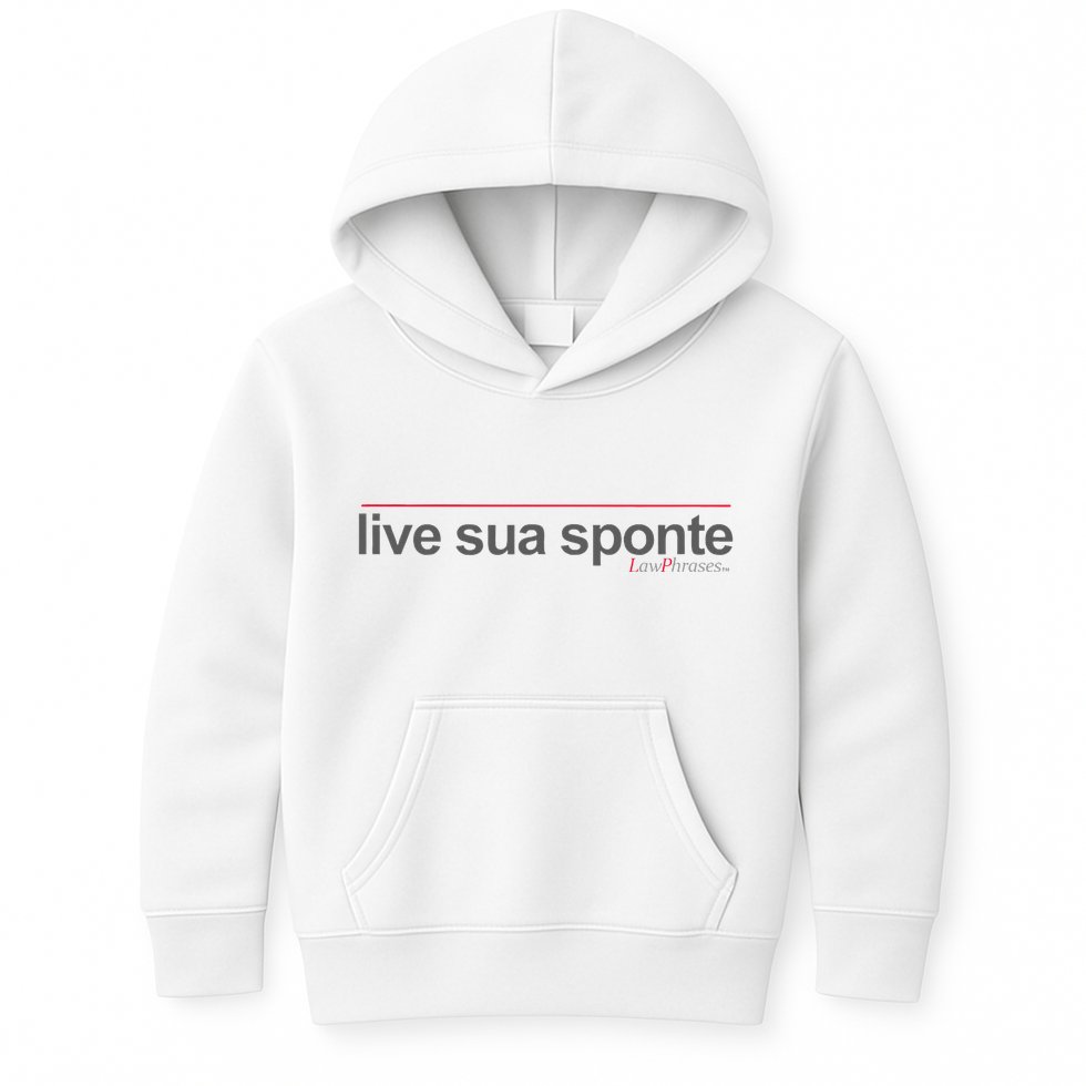 Live Sua Sponte By Lawphrases Kids Hoodie