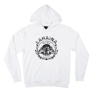 Lahaina Strong Support Lahaina Hoodie