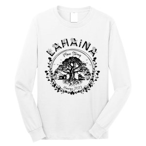 Lahaina Strong Support Lahaina Long Sleeve Shirt