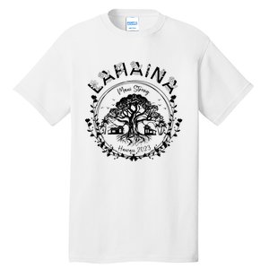 Lahaina Strong Support Lahaina Tall T-Shirt