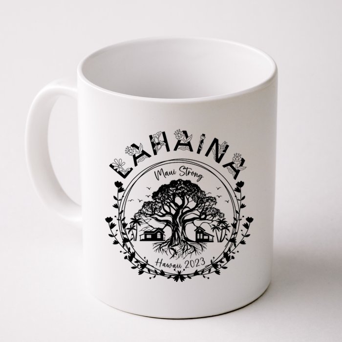 Lahaina Strong Support Lahaina Coffee Mug