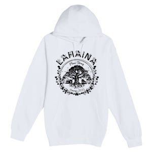 Lahaina Strong Support Lahaina Premium Pullover Hoodie