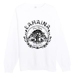 Lahaina Strong Support Lahaina Premium Crewneck Sweatshirt