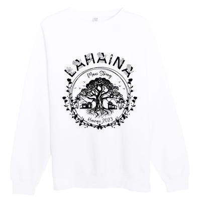 Lahaina Strong Support Lahaina Premium Crewneck Sweatshirt