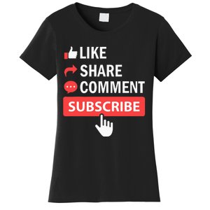 Like Share Subscribe Comment Video Livestream Blogging Women's T-Shirt