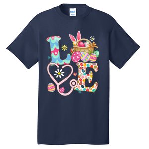 Love Stethoscope Scrub Life Nurse Bunny Easter Day Tall T-Shirt