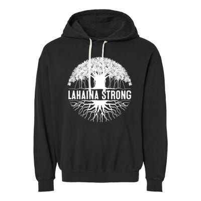 Lahaina Strong  Support Lahaina Garment-Dyed Fleece Hoodie
