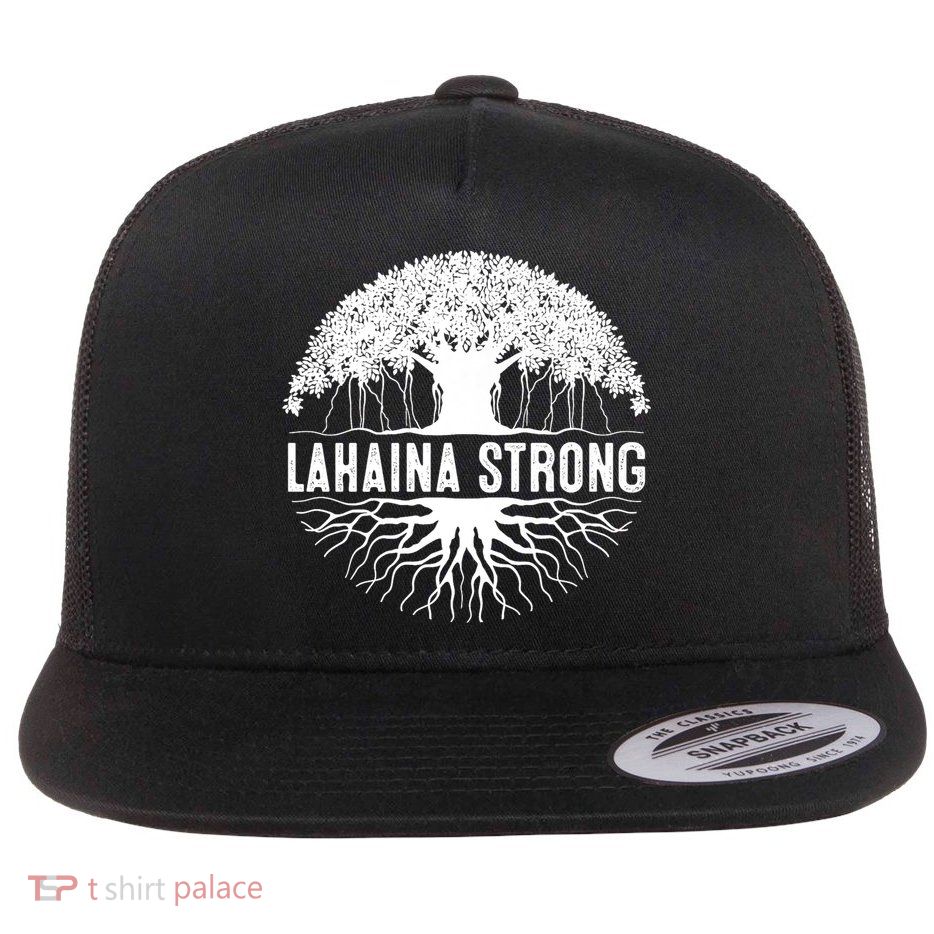 Lahaina Strong  Support Lahaina Flatbill Hat