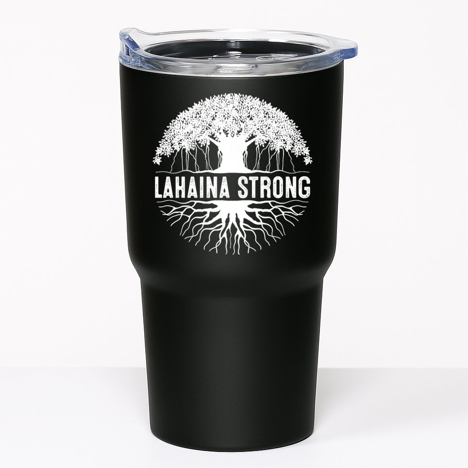 Lahaina Strong  Support Lahaina Tumbler