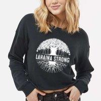 Lahaina Strong  Support Lahaina Cropped Pullover Crew
