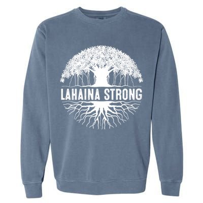 Lahaina Strong  Support Lahaina Garment-Dyed Sweatshirt