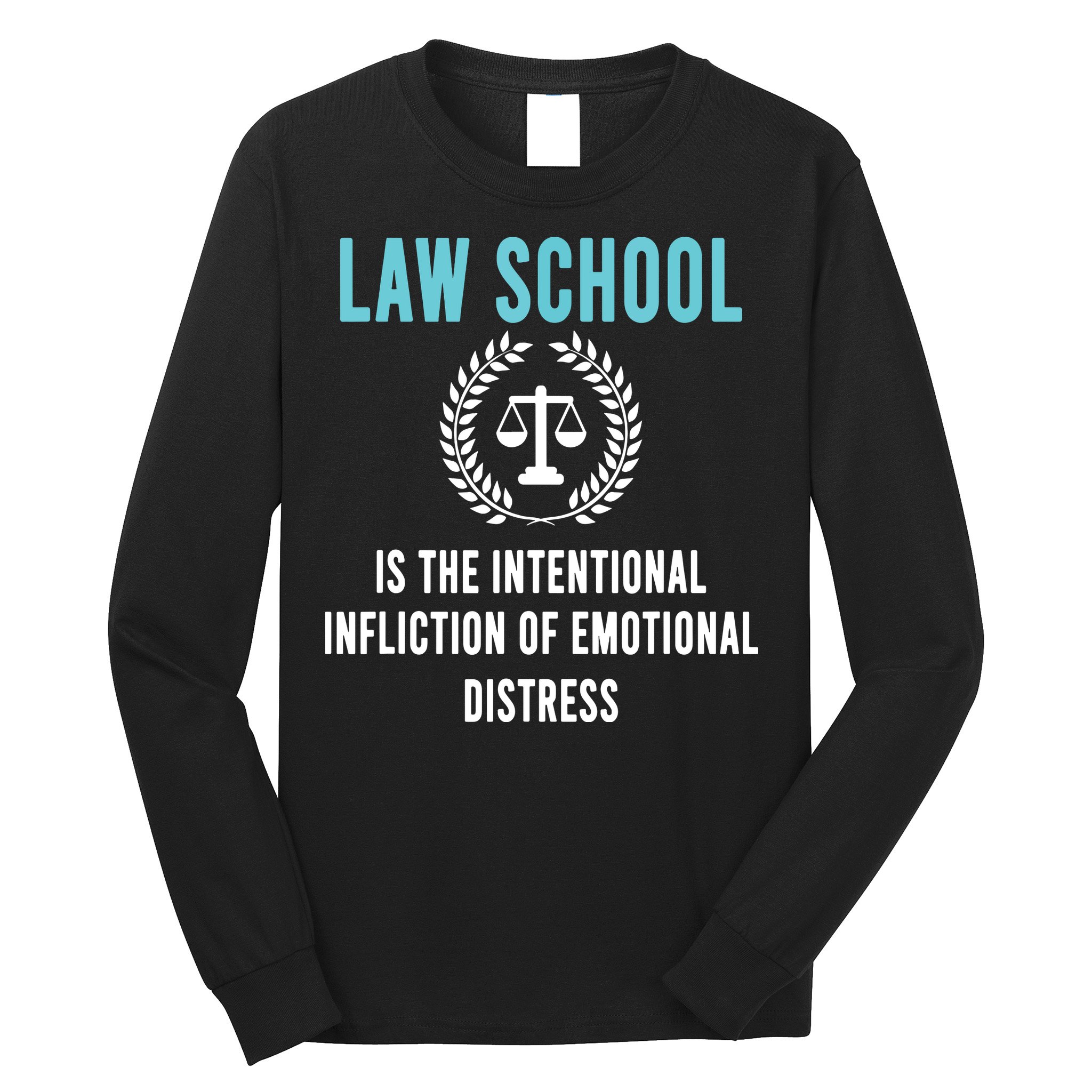 Law School Student Aspiring Future Attorney Lawyer Long Sleeve Shirt