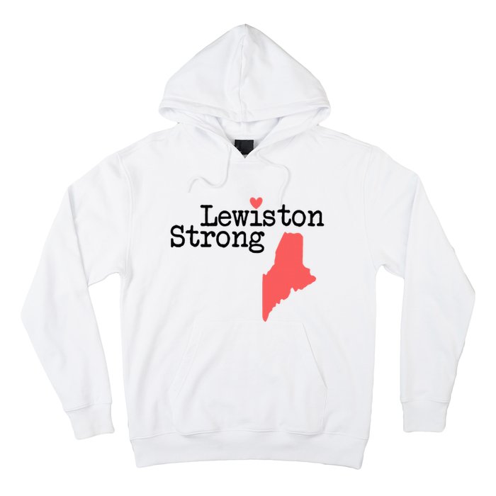 Lewiston Strong shirtLewiston Strong  Hoodie