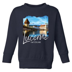 Lucerne Switzerland Souvenir Lucerne Toddler Sweatshirt