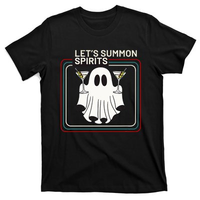 Let’S Summon Spirits T-Shirt