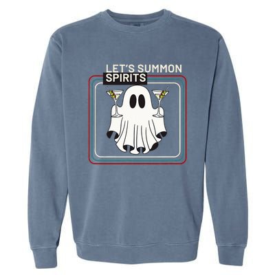 Let’S Summon Spirits Garment-Dyed Sweatshirt