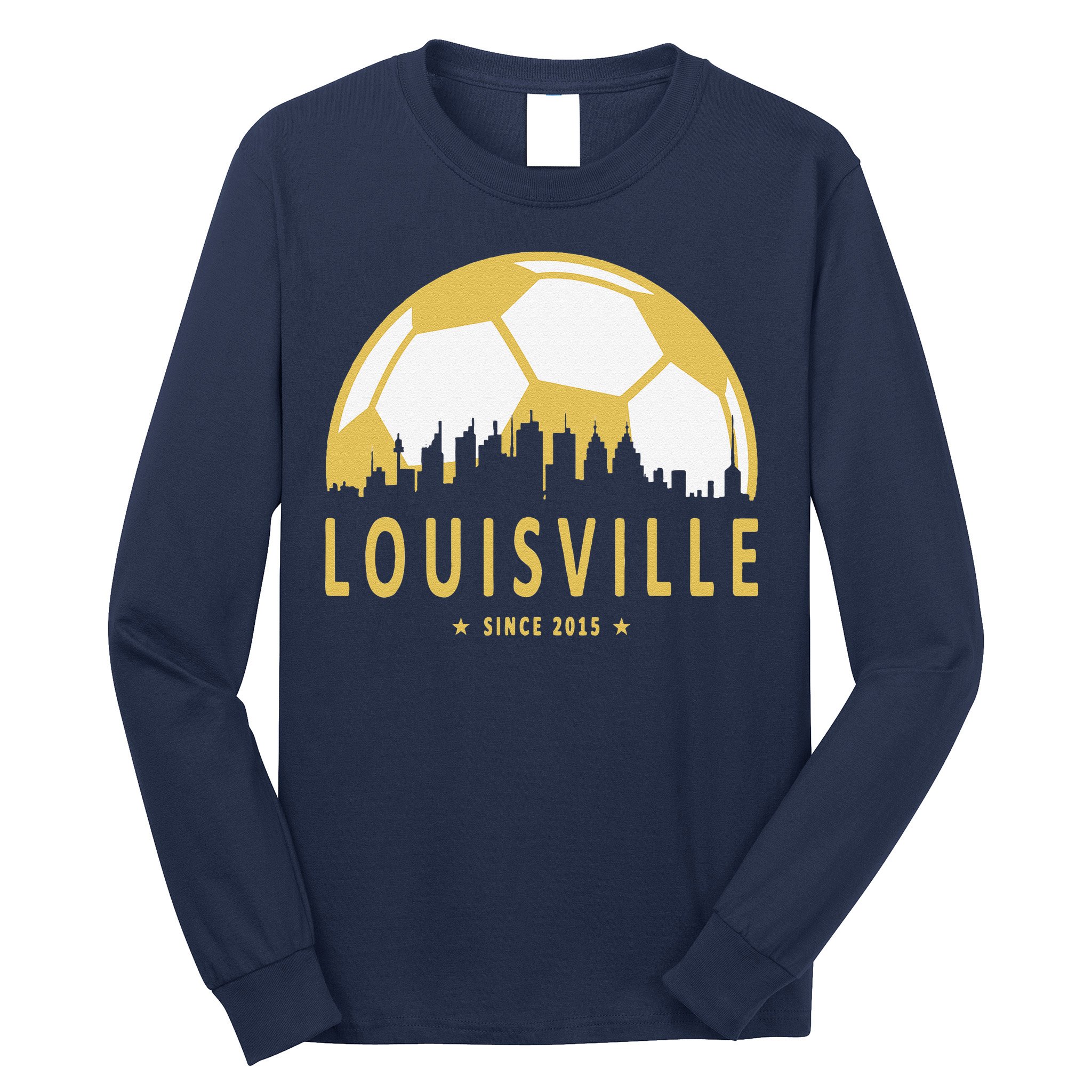 Louisville Soccer Since 2015 Gift Long Sleeve Shirt