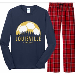 Louisville Soccer Since 2015 Gift Long Sleeve Pajama Set