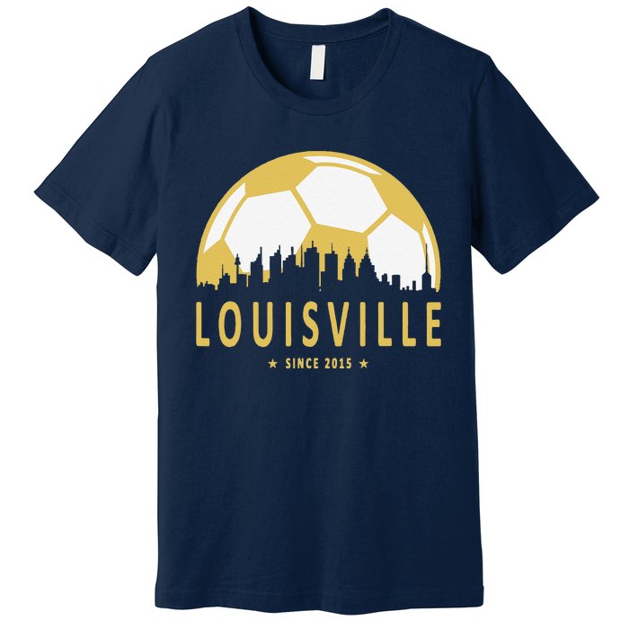 Louisville Soccer Since 2015 Gift Premium T-Shirt