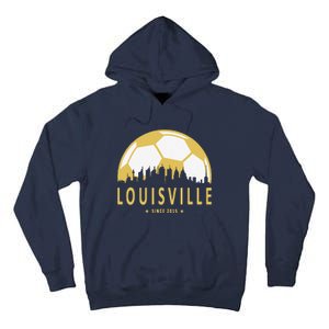 Louisville Soccer Since 2015 Gift Tall Hoodie