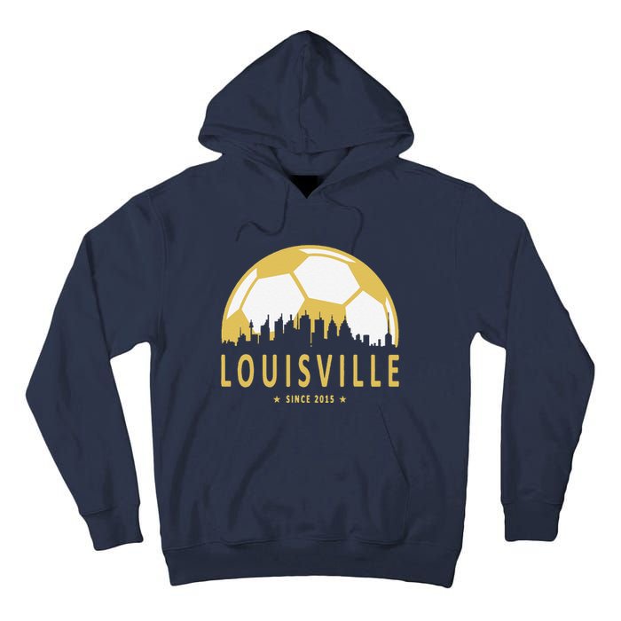 Louisville Soccer Since 2015 Gift Tall Hoodie