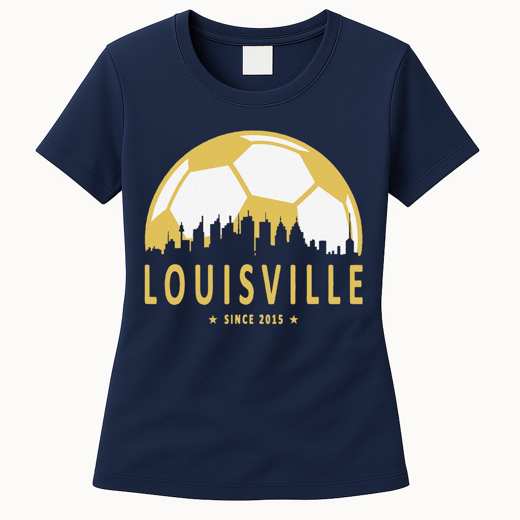 Louisville Soccer Since 2015 Gift Womens T-Shirt